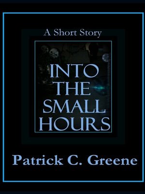 cover image of Into the Small Hours